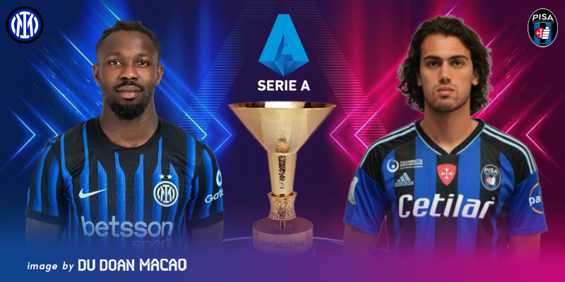 Nhận định Inter Milan đấu với Pisa chiến thắng nhẹ nhàng