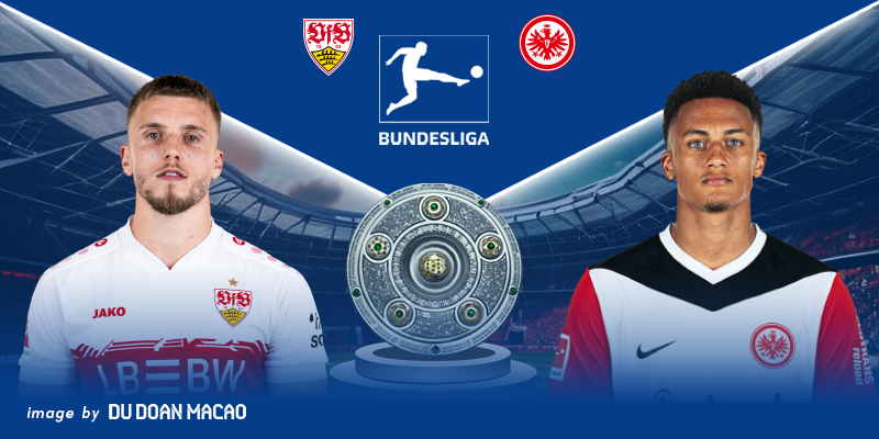 Nhận định VfB Stuttgart đấu với Frankfurt thế trận cân bằng
