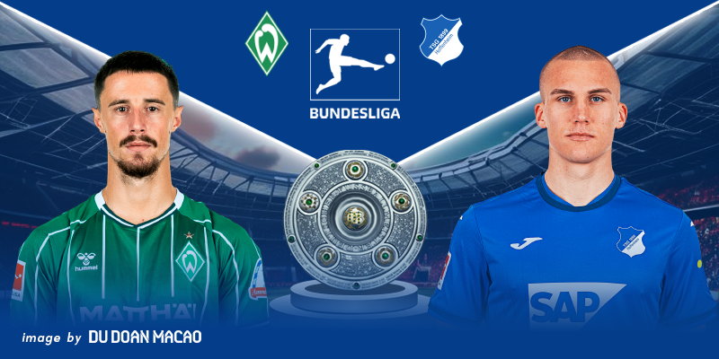 Nhận định Werder Bremen vs Hoffenheim đôi công hấp dẫn