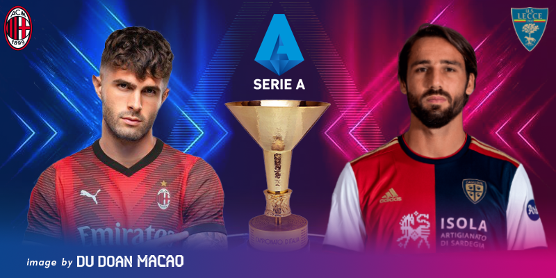 Nhận định AC Milan đấu với Lecce mở hội tại San Siro