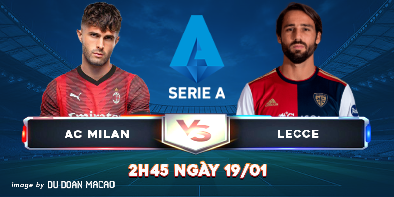 AC Milan đấu với Lecce