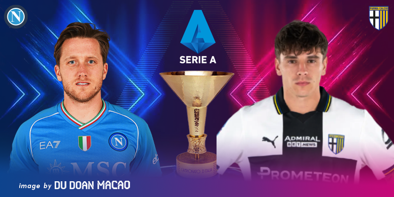 Nhận định Napoli đấu với Parma chiến thắng nhẹ nhàng
